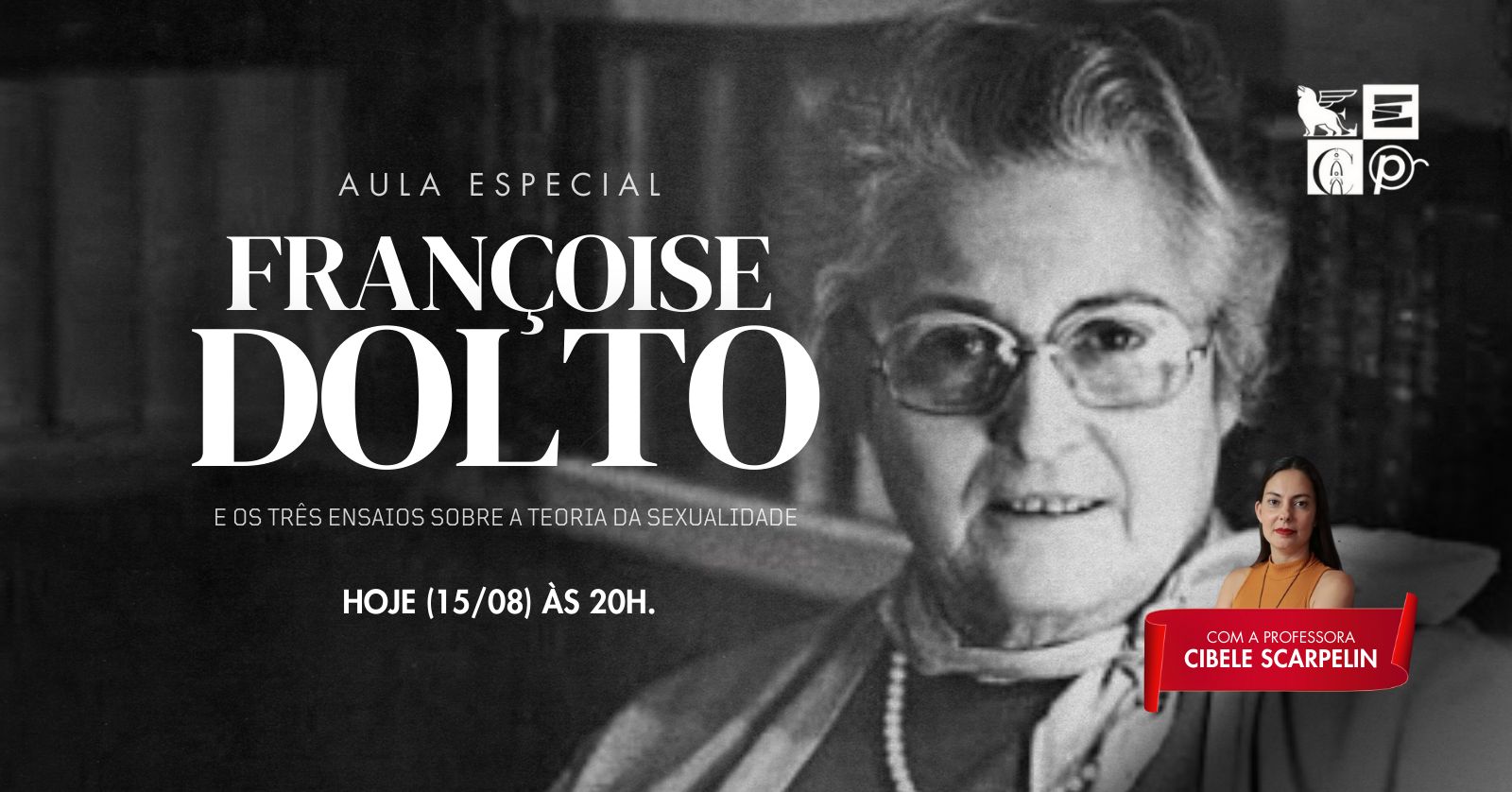 ASSISTA! AULA ABERTA: Imagem do Corpo e Françoise Dolto – Profa Cibele Scarpelin