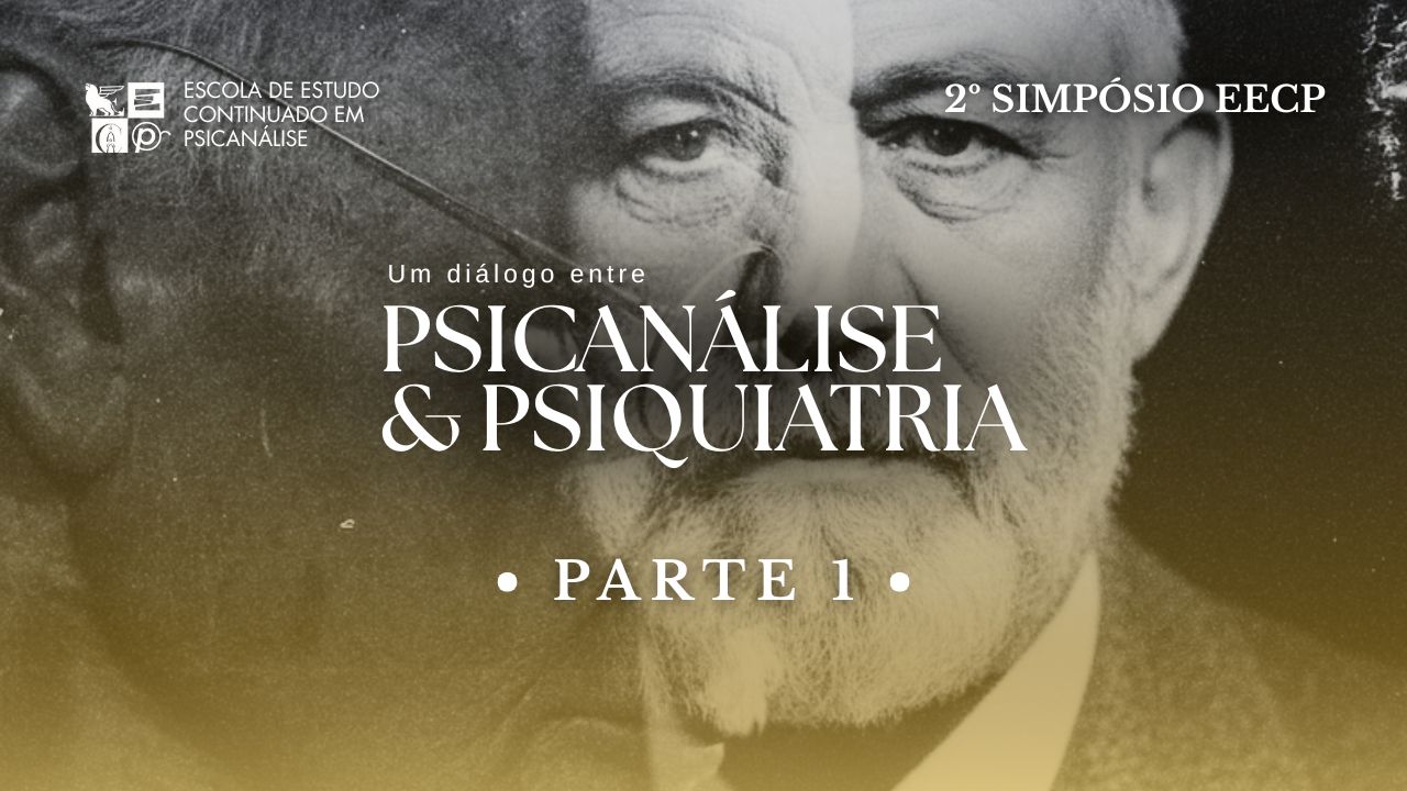 DIÁLOGOS ENTRE A PSICANÁLISE E PSIQUIATRIA – Professor convidado Alexandre Starnino e Dr. Arthur Ramos